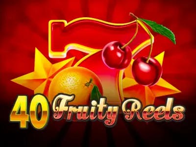 40 Fruity Reels