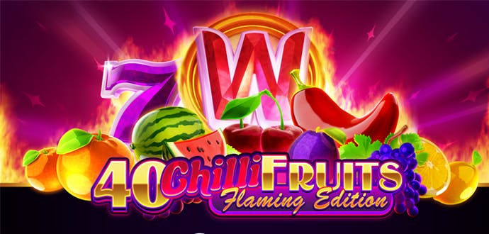 40 Chilli Fruits Flaming Edition