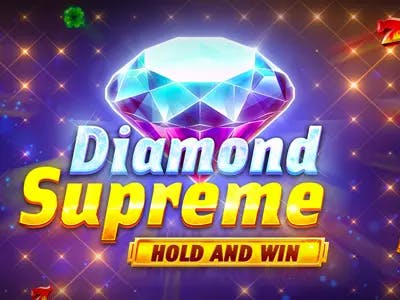 Diamond Supreme Hold and Win