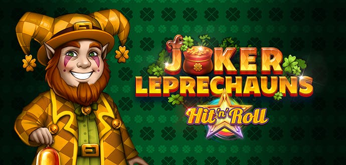 Joker Leprechauns Hit 'n' Roll